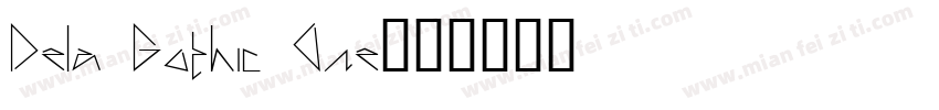 Dela Gothic One字体转换